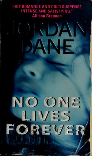No One Lives Forever