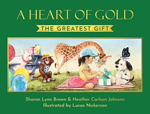 A Heart of Gold: The Greatest Gift