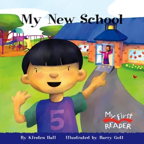 My New School (My First Reader)