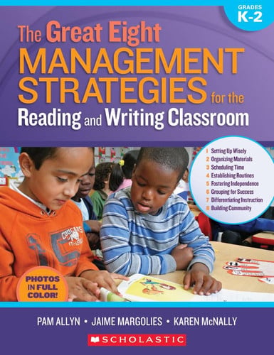 The Great Eight: Management Strategies for the Reading and Writing Classroom