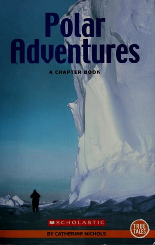 Polar Adventure a Chapter Book