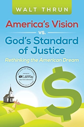 America's Vision vs. God's Standard of Justice: Rethinking the American Dream