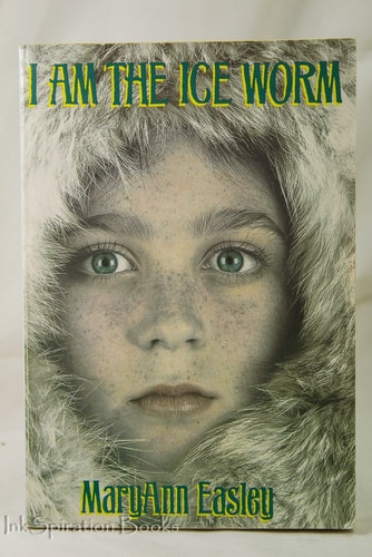 I Am the Ice Worm