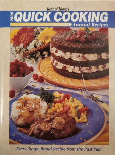 Taste of Home's 2000 Quick Cooking Annual Recipes