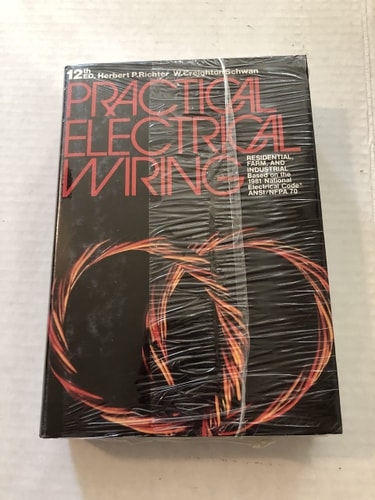 Practical electrical wiring : residential, farm, and industrial  (12th edition)