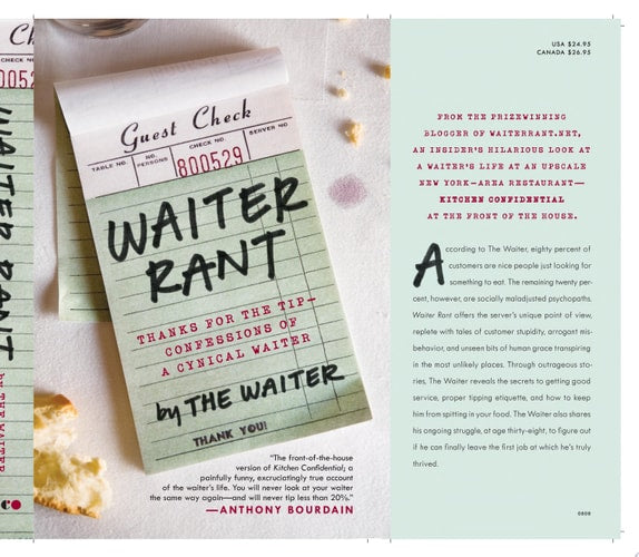 Waiter Rant: Thanks for the Tip--Confessions of a Cynical Waiter