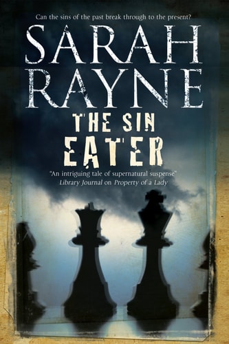 The Sin Eater (A Nell West and Michael Flint Haunted House Story, 2)