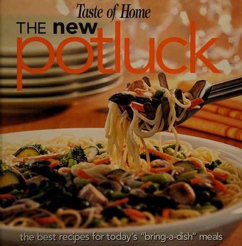 Taste of Home:The New Potluck