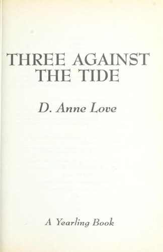 Three Against the Tide