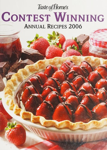 Taste of Home's Contest Winning Annual Recipes 2006