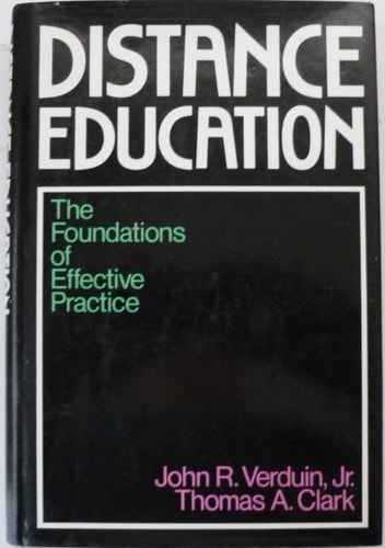 Distance Education: The Foundations of Effective Practice (Jossey Bass Higher & Adult Education Series)