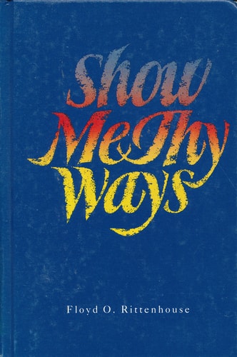 Show Me Thy Ways