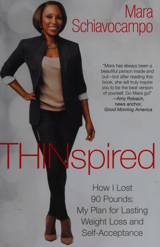Thinspired: How I Lost 90 Pounds -- My Plan for Lasting Weight Loss and Self-Acceptance