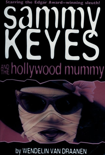 Sammy Keyes and the Hollywood Mummy