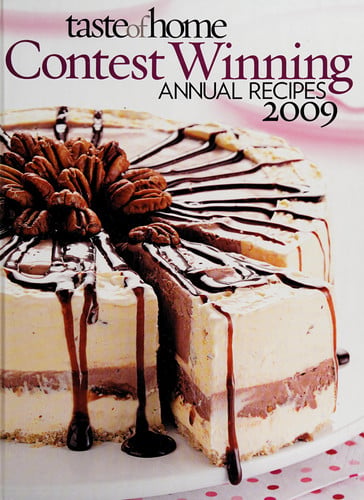 Taste of Home Contest Winning Annual Recipes 2009
