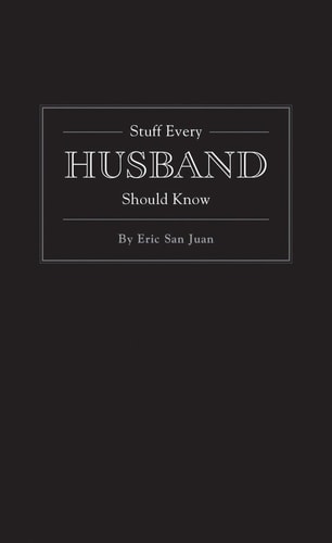 Stuff Every Husband Should Know (Stuff You Should Know)