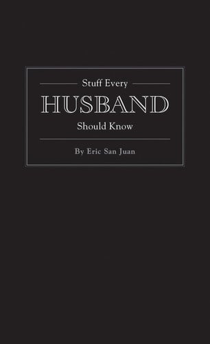Stuff Every Husband Should Know (Stuff You Should Know)