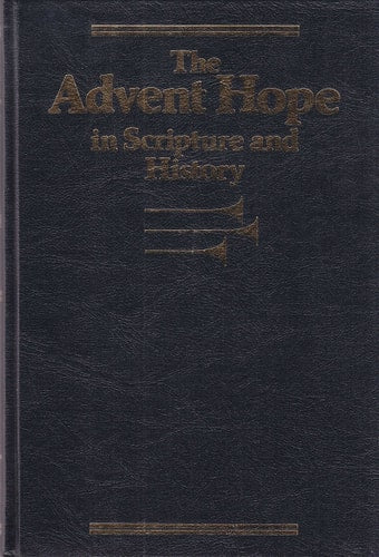 Advent Hope in Scripture and History