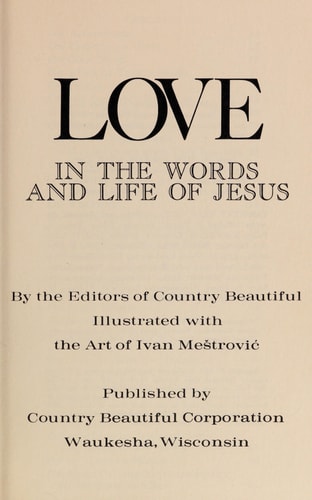 Love in the Words and Life of Jesus