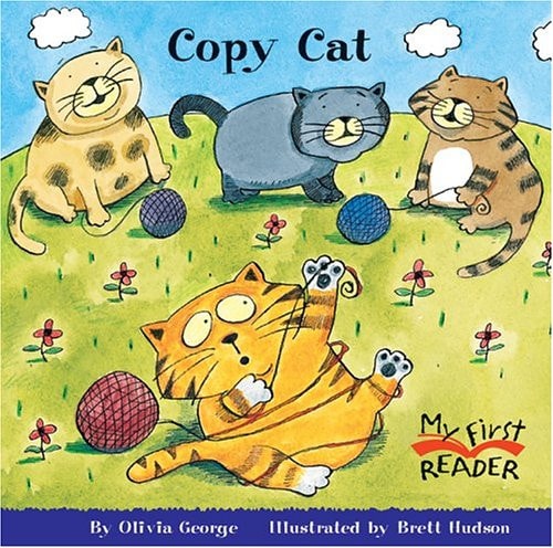 Copy Cat (My First Reader)