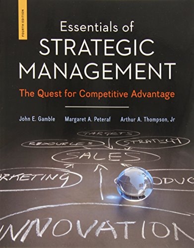 Essentials of Strategic Management: The Quest for Competitive Advantage