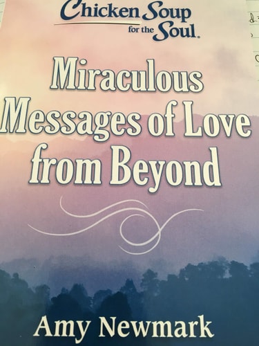 Miraculous Messages of Love from Beyond - Chicken Soup for the Soul
