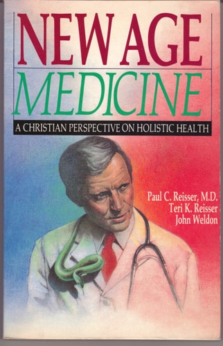 New Age Medicine: A Christian Perspective on Holistic Health