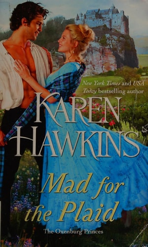 Mad for the Plaid (3) (The Oxenburg Princes)