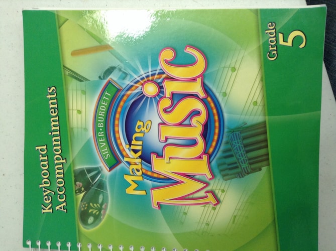 Silver Burdett, Making Music, Keyboard Accompaniments, Teacher's Edition Part 2, Grade 5
