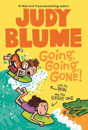 Going, Going, Gone! with the Pain and the Great One (Pain and the Great One Series)