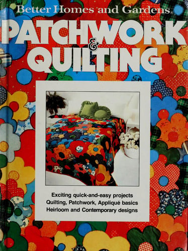 Better Homes and Gardens Patchwork and Quilting
