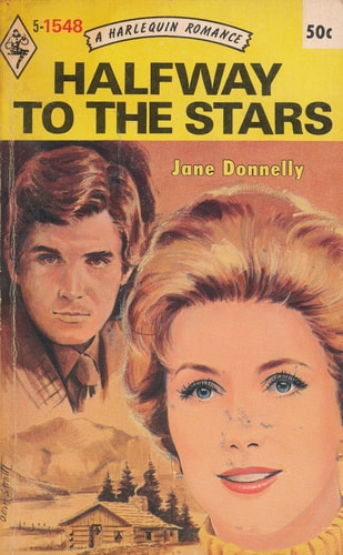 Halfway to the Stars (Harlequin Romance, No. 1548)