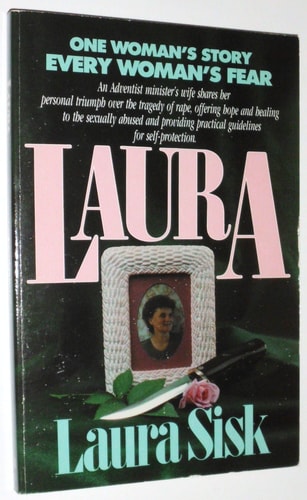 Laura: One Woman's Story-Every Woman's Fear