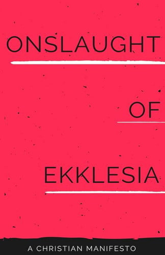 Onslaught of Ekklesia