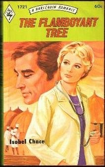 The Flamboyant Tree (Harlequin Romance, 1721)