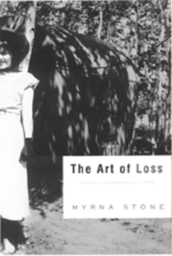 The Art of Loss: Poems by Myrna Stone