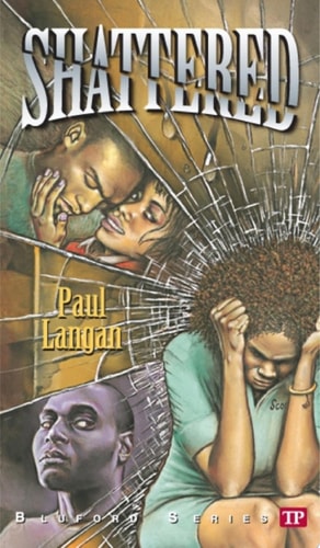 Shattered (Bluford High Series #12)
