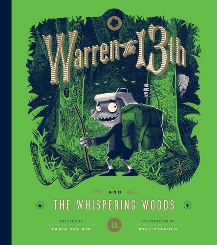 Warren the 13th and the Whispering Woods A Novel