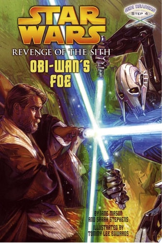Obi-Wan's Foe (Star Wars Revenge of the Sith, Jedi Readers, Step 4)