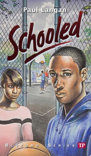 Schooled (Bluford High Series #15) (Bluford Series)