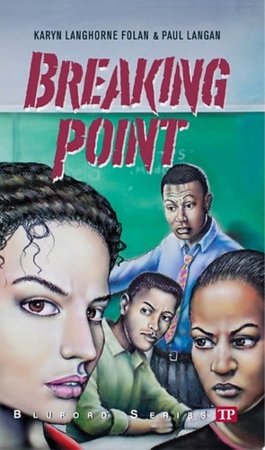 Breaking Point (Bluford High Series #16)