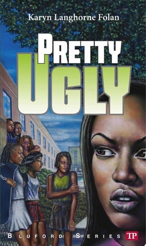 Pretty Ugly (Bluford Series #18) (Bluford High Series #18)