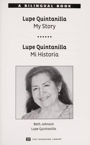 Guadalupe Quintanilla: My Story (Townsend Library) (English and Spanish Edition)