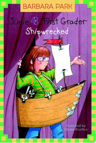 Junie B., First Grader Shipwrecked