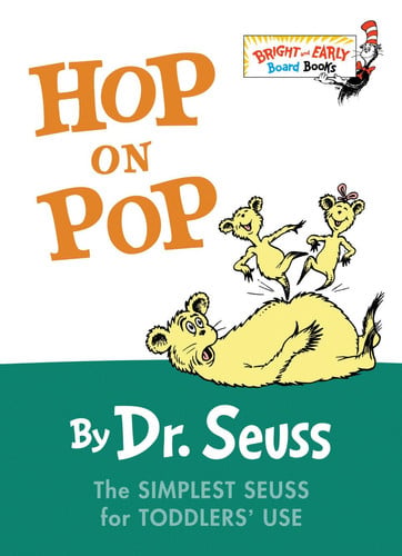Hop on Pop The Simplest Seuss for Youngest Use