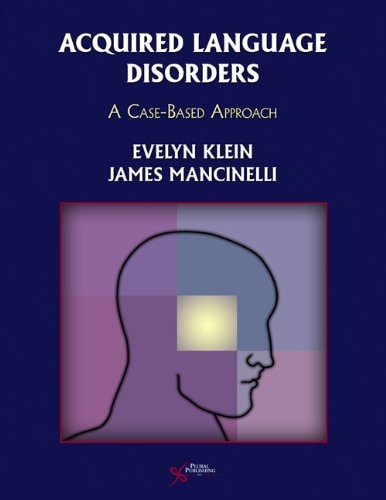 Acquired Language Disorders: A Case-Based Approach