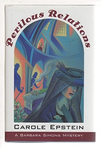 Perilous Relations: A Barbara Simons Mystery