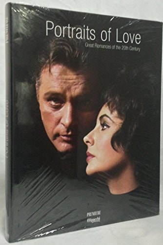 Portraits of Love: Great Romances of the 20th Century