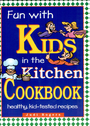 Fun with Kids in the Kitchen, Spiral