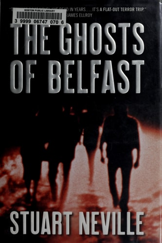 The Ghosts of Belfast (The Belfast Novels)